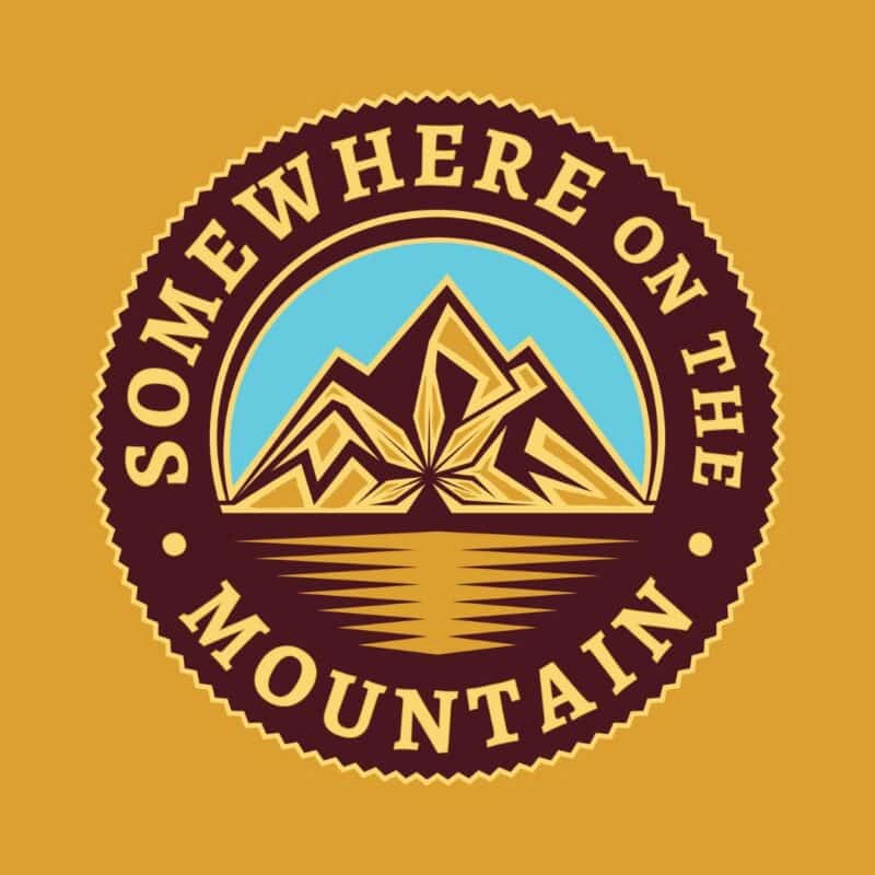 Somewhere on the Mountain